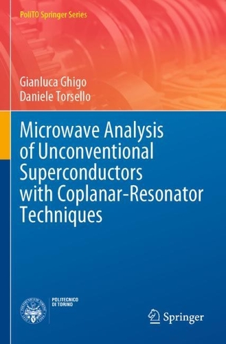 Паперова книга «Microwave Analysis of Unconventional Superconductors with Coplanar-Resonator Techniques», авторів Даніеле Торселло, Джанлука Гіго - фото №1
