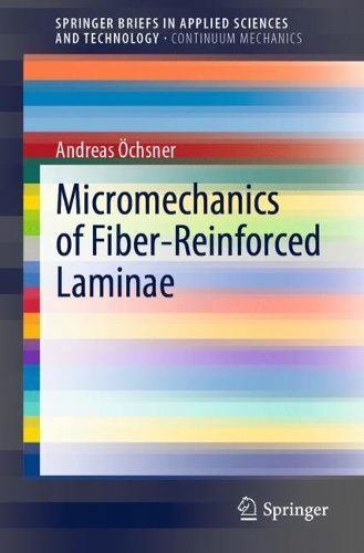 Бумажная книга «Micromechanics of Fiber-Reinforced Laminae», автор Андреас Охснер - фото №1