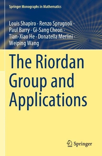 [object Object] «The Riordan Group and Applications», авторов Донателла Мерлини, Ги-Санг Чхон, Луис Шапиро, Ренцо Спругноли, Тянь-Сяо Хэ, Вэйпин Ван - фото №1