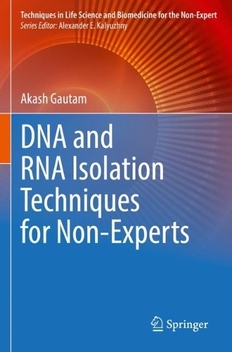 Бумажная книга «DNA and RNA Isolation Techniques for Non-Experts», автор Акаш Гаутам - фото №1