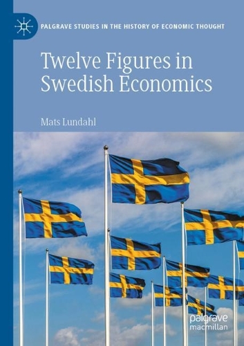 Бумажная книга «Twelve Figures in Swedish Economics: Eli Heckscher, Bertil Ohlin, Gunnar Myrdal, Ingvar Svennilson, Axel Iveroth, Jan Wallander, Erik Höök, Bo Södersten, Rolf Henriksson, Ingemar Ståhl, Villy Bergström and Göte Hansson», автор Матс Лундал - фото №1