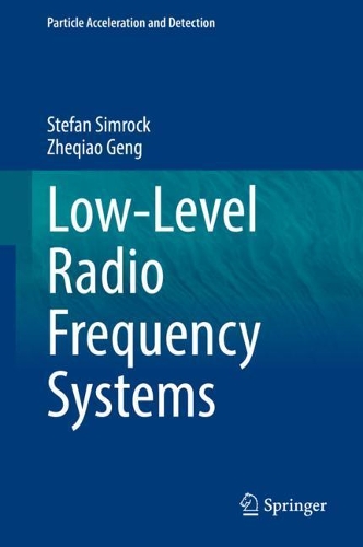 [object Object] «Low-Level Radio Frequency Systems», авторів Стефан Сімрок, Чжецяо Генг - фото №1