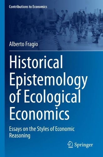 Бумажная книга «Historical Epistemology of Ecological Economics: Essays on the Styles of Economic Reasoning», автор Альберто Фрагио - фото №1