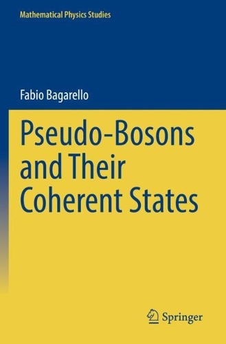 Бумажная книга «Pseudo-Bosons and Their Coherent States», автор Фабио Багарелло - фото №1