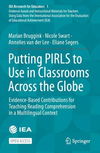 [object Object] «Putting PIRLS to Use in Classrooms Across the Globe: Evidence-Based Contributions for Teaching Reading Comprehension in a Multilingual Context», авторов Аннелис ван дер Ли, Элиане Сегерс, Мариан Брюггинк, Николь Сварт - фото №1
