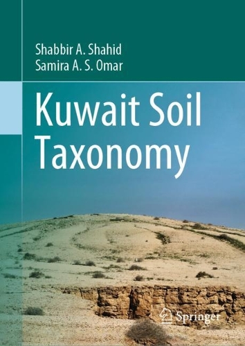 Паперова книга «Kuwait Soil Taxonomy», авторів Саміра А. С. Омар, Шаббір А. Шахід - фото №1