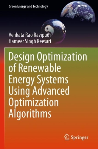 [object Object] «Design Optimization of Renewable Energy Systems Using Advanced Optimization Algorithms», авторів Хамір Сінгх Кесарі, Венката Рао Равіпуді - фото №1