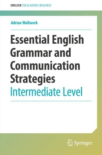 [object Object] «Essential English Grammar and Communication Strategies: Intermediate Level», автор Адриан Воллворк - фото №1