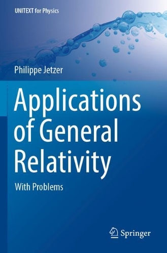 [object Object] «Applications of General Relativity: With Problems», автор Філіпп Джетцер - фото №1