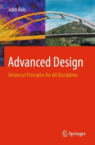 Бумажная книга «Advanced Design: Universal Principles for All Disciplines», автор Джон Рейс - фото №1