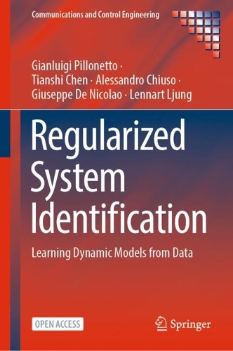 Паперова книга «Regularized System Identification: Learning Dynamic Models from Data», авторів Алессандро К'юзо, Джанлуїджі Піллонетто, Джузеппе Де Ніколао, Леннарт Люнг, Тяньші Чен - фото №1