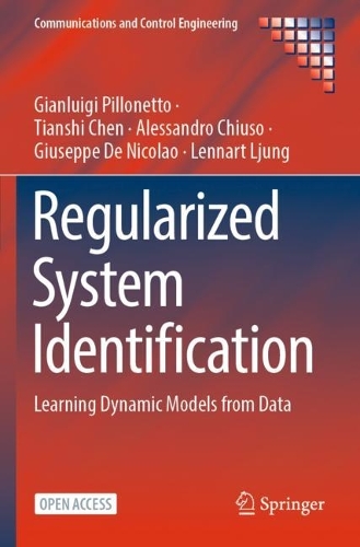 Бумажная книга «Regularized System Identification: Learning Dynamic Models from Data», авторов Алессандро Кьюзо, Джанлуиджи Пильонетто, Джузеппе Де Николао, Леннарт Люнг, Тяньши Чэнь - фото №1