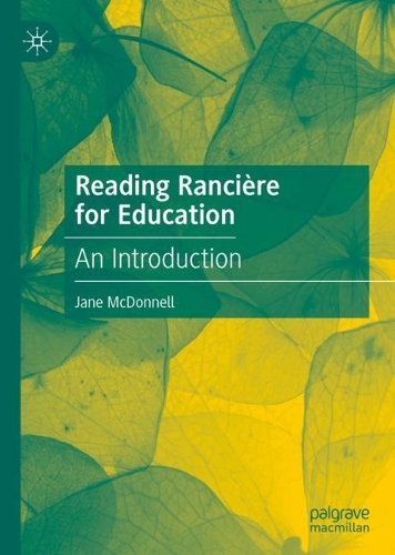 Бумажная книга «Reading Rancière for Education: An Introduction», автор Джейн Макдоннелл - фото №1