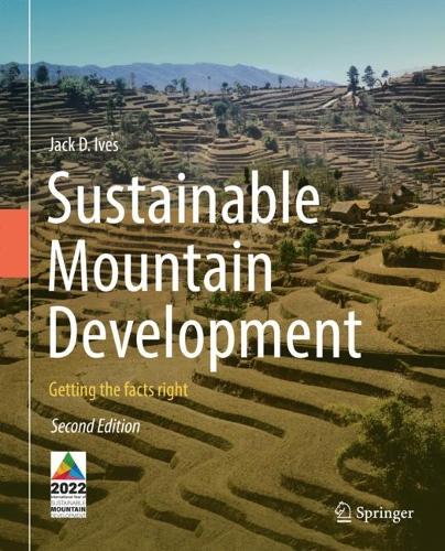 Бумажная книга «Sustainable Mountain Development: Getting the facts right», автор Джек Д. Айвз - фото №1