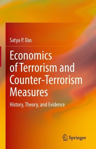 Паперова книга «Economics of Terrorism and Counter-Terrorism Measures: History, Theory, and Evidence», автор Сатья П. Дас - фото №1
