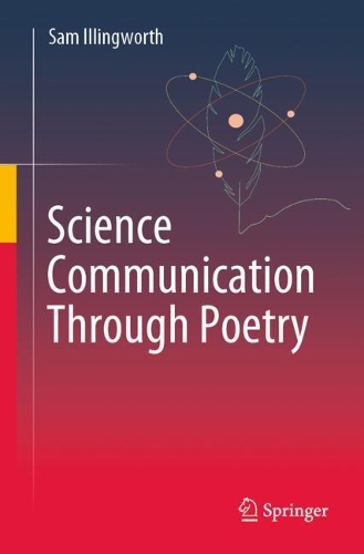 Бумажная книга «Science Communication Through Poetry», автор Сэм Иллингворт - фото №1
