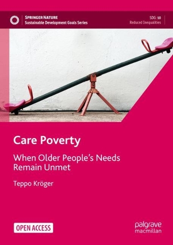 Бумажная книга «Care Poverty: When Older People’s Needs Remain Unmet», автор Теппо Крогер - фото №1