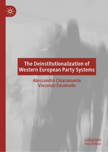 Паперова книга «The Deinstitutionalization of Western European Party Systems», авторів Алессандро Кьярамонте, Вінченцо Емануеле - фото №1