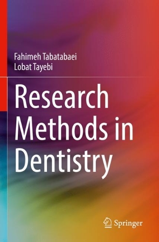 Бумажная книга «Research Methods in Dentistry», авторов Фахимех Табатабаеи, Лобат Тайеби - фото №1