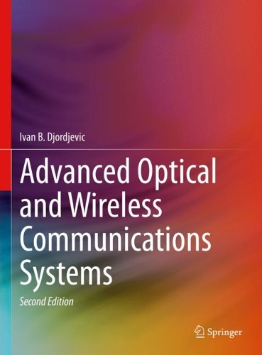 [object Object] «Advanced Optical and Wireless Communications Systems», автор Іван Б. Джорджевич - фото №1