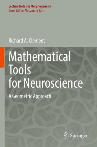 [object Object] «Mathematical Tools for Neuroscience: A Geometric Approach», автор Річард А. Клемент - фото №1