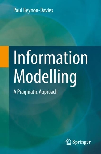[object Object] «Information Modelling: A Pragmatic Approach», автор Пол Бейнон-Дейвіс - фото №1