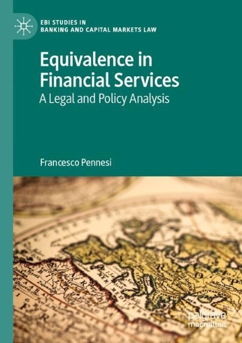 Бумажная книга «Equivalence in Financial Services: A Legal and Policy Analysis», автор Франческо Пеннези - фото №1
