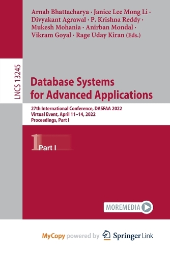 [object Object] «Database Systems for Advanced Applications: 27th International Conference, DASFAA 2022, Virtual Event, April 11–14, 2022, Proceedings, Part I», авторів Деніел Дж. Пак, Стівен Ф. Барретт - фото №1