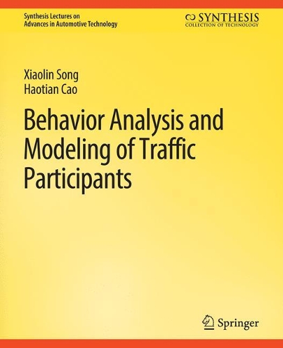 [object Object] «Behavior Analysis and Modeling of Traffic Participants», авторов Хаотянь Цао, Сяолинь Сонг - фото №1