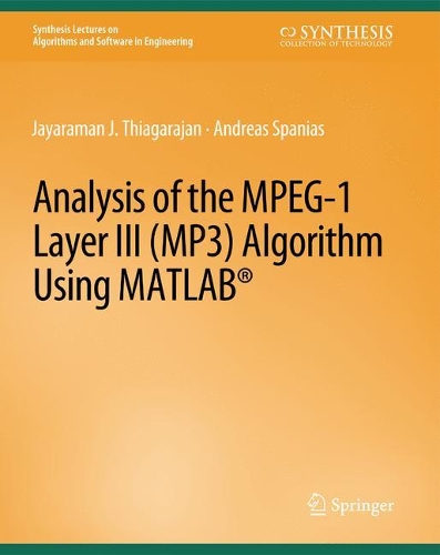Паперова книга «Analysis of the MPEG-1 Layer III (MP3) Algorithm using MATLAB», автор Андреас Спаніас - фото №1