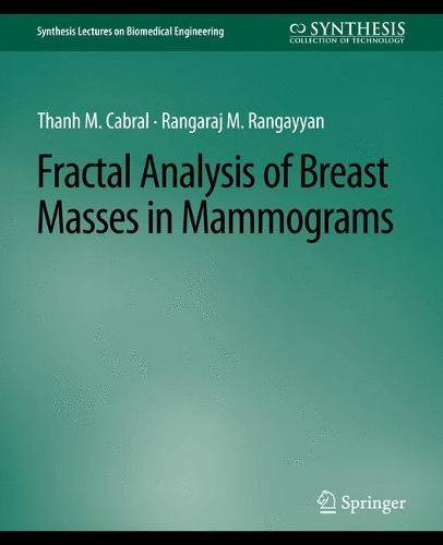 Бумажная книга «Fractal Analysis of Breast Masses in Mammograms», автор Рангарадж М. Рангайян - фото №1