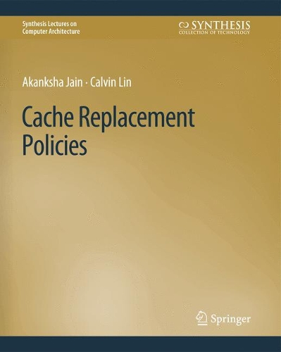 [object Object] «Cache Replacement Policies», авторов Аканкша Джайн, Кельвин Лин - фото №1