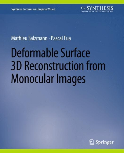 Бумажная книга «Deformable Surface 3D Reconstruction from Monocular Images», автор Матье Зальцманн - фото №1