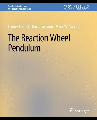 Паперова книга «The Reaction Wheel Pendulum», автор Марк В. Спонґ - фото №1