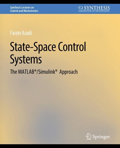[object Object] «State-Space Control Systems: The MATLAB®/Simulink® Approach», автор Фарзін Асаді - фото №1
