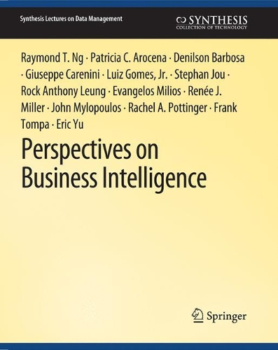 Бумажная книга «Perspectives on Business Intelligence», авторов Энтони Люн, Стефан Жоу - фото №1