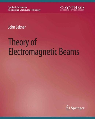 Бумажная книга «Theory of Electromagnetic Beams», автор Джон Лекнер - фото №1