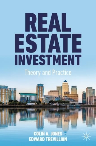 Бумажная книга «Real Estate Investment : Theory and Practice», авторов Колин А. Джонс, Эдвард Тревиллион - фото №1