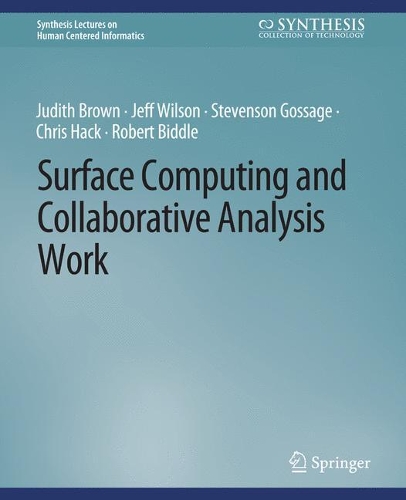 Паперова книга «Surface Computing and Collaborative Analysis Work», автор Джудіт Браун - фото №1