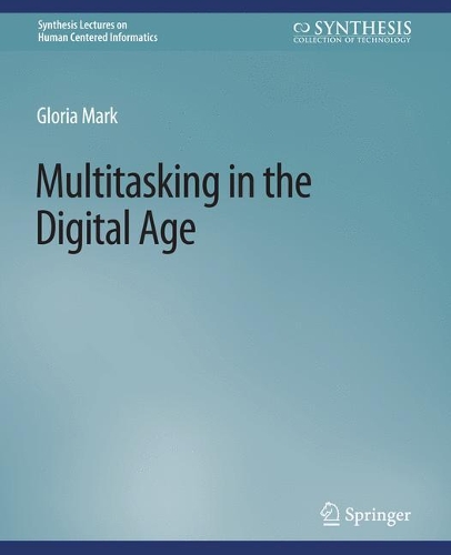 Паперова книга «Multitasking in the Digital Age», автор Глорія Марк - фото №1