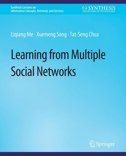 Паперова книга «Learning from Multiple Social Networks», авторів Ліцян Ні, Сюеменг Сун - фото №1