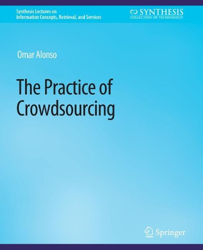 [object Object] «The Practice of Crowdsourcing», автор Омар Алонсо - фото №1