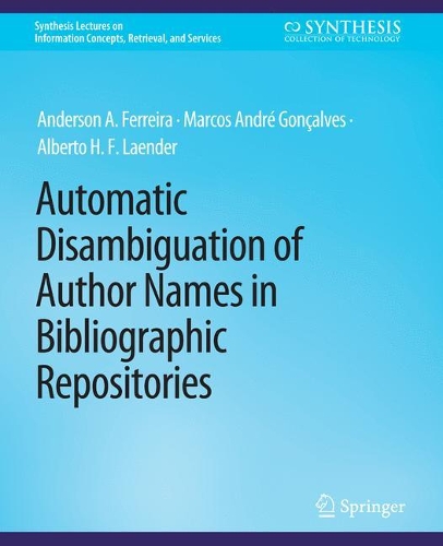[object Object] «Automatic Disambiguation of Author Names in Bibliographic Repositories», авторів Альберто Х. Ф. Лаендер, Андерсон А. Феррейра, Маркос Андре Гонсалвес - фото №1