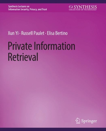 Паперова книга «Private Information Retrieval», авторів Еліза Бертіно, Сюнь Ї - фото №1