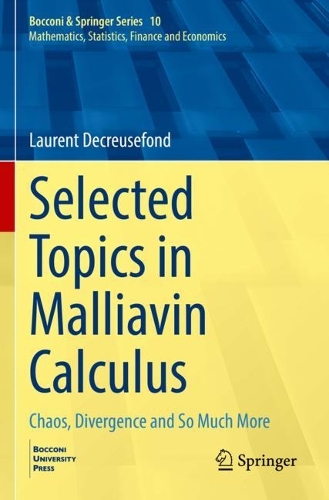 [object Object] «Selected Topics in Malliavin Calculus: Chaos, Divergence and So Much More», автор Лоран Декрезфонд - фото №1