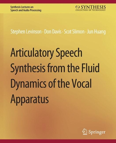 Бумажная книга «Articulatory Speech Synthesis from the Fluid Dynamics of the Vocal Apparatus», автор Дон Дэвис - фото №1