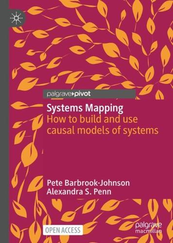 Паперова книга «Systems Mapping: How to build and use causal models of systems», авторів Александра С. Пенн, Піт Барбрук-Джонсон - фото №1