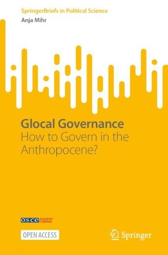 Бумажная книга «Glocal Governance: How to Govern in the Anthropocene?», автор Аня Михр - фото №1