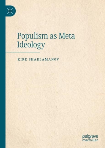 Бумажная книга «Populism as Meta Ideology», автор Кире Шарламанов - фото №1