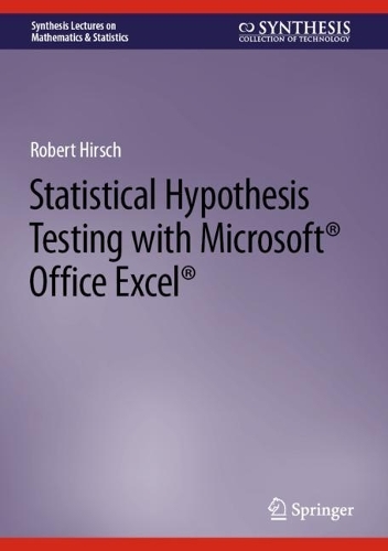 [object Object] «Statistical Hypothesis Testing with Microsoft ® Office Excel ®», автор Роберт Хирш - фото №1